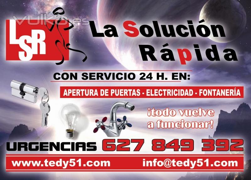 TEDY51,SLU    --     LA SOLUCIÓN RÁPIDA    24 HORAS