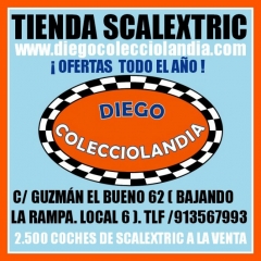 Tienda scalextric madrid, wwwdiegocolecciolandiacom , jugueteria scalextric madrid,barcelona,slot