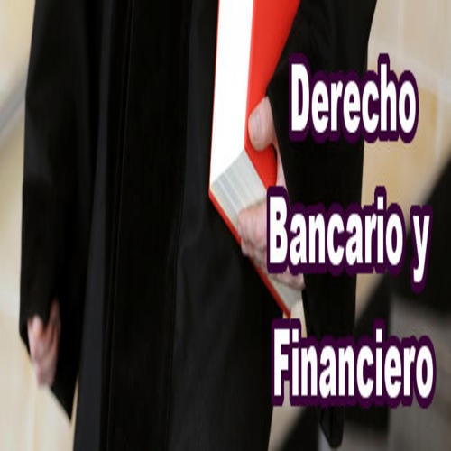 Derecho Bancario y Financiero