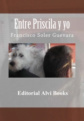 Entre priscila y yo por francisco soler guevara