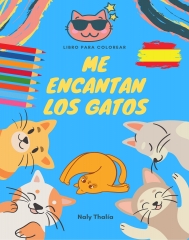 Me encantan los gatos: libro para pintar por naly thalia