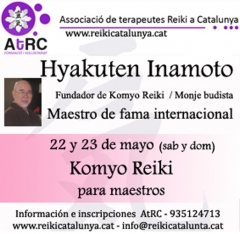 Hyakuten inamoto en barcelona - 22 y 23 mayo 2010 - shinpiden komyo reiki para maestros - mas info en