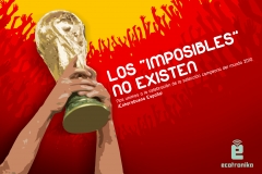 Cartel: salutacion a la seleccion espanola de futbol campeona del mundo / creatividad: ecotronika / ano: 2010